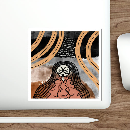 Your anxiety is lying to you sticker